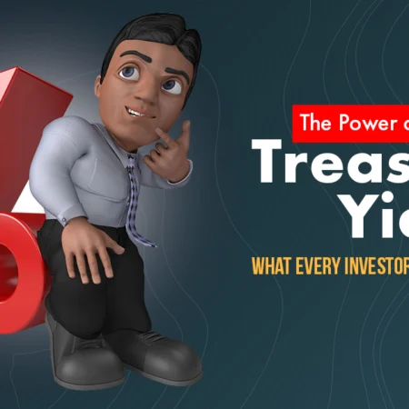 Treasury Yields: Explained