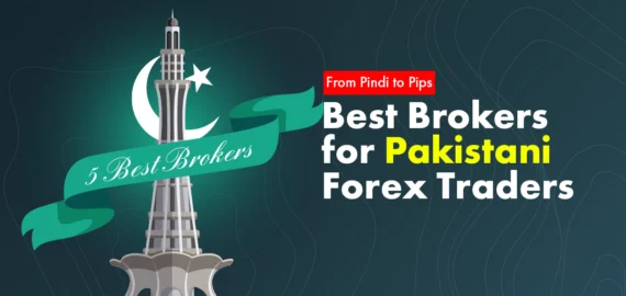 5 Best Brokers for Pakistani Forex Trader