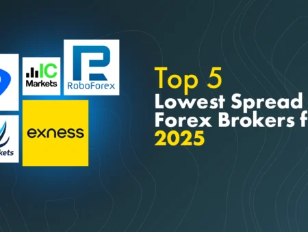 Top 5 Lowest Spread Forex Broker for 2025