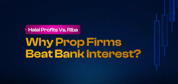 Why Prop Firms Beat Bank Interest (Halal Profits vs. Riba)
