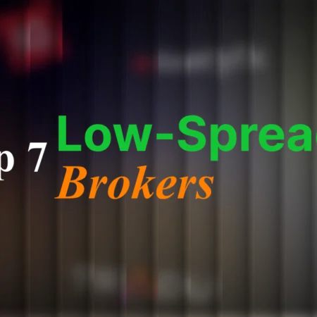 Top 7 Low-Spread Brokers in 2026