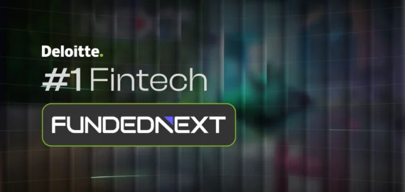 FundedNext Becomes Deloitte’s #1 FinTech